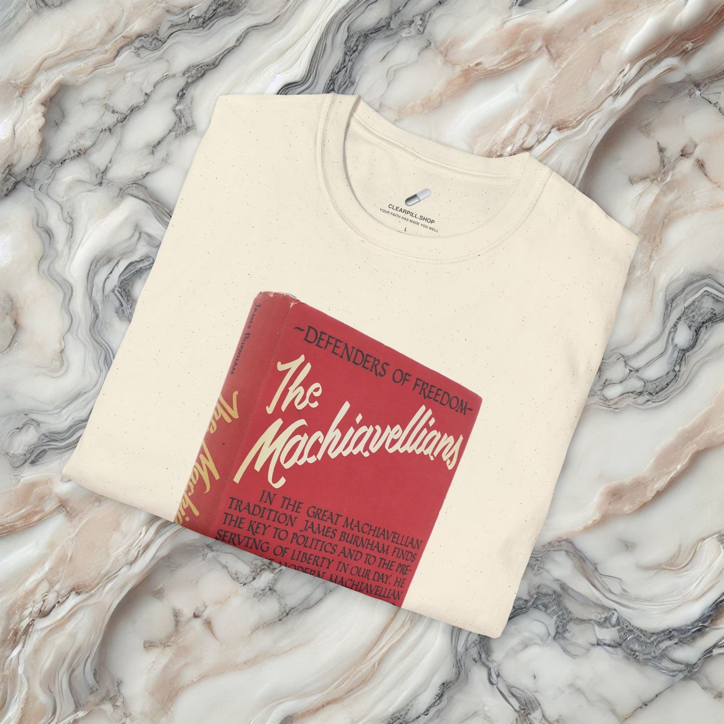 MACHIAVELLIANS JAMES BURNHAM Hardcover Tee